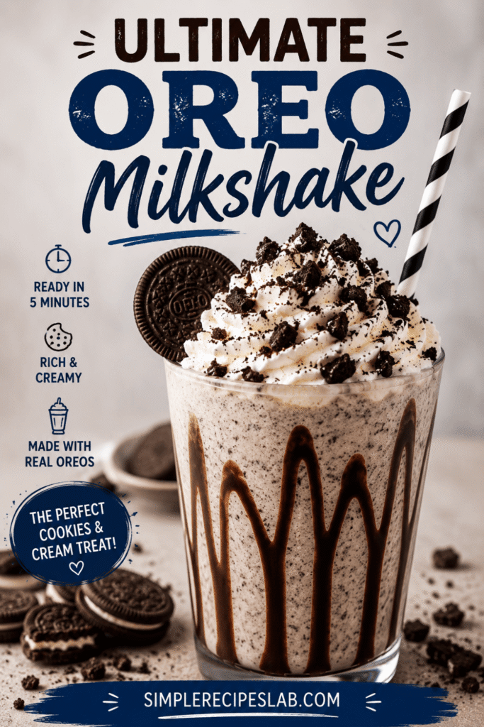 Ultimate Oreo Milkshake recipe pin with whipped cream and cookie topping